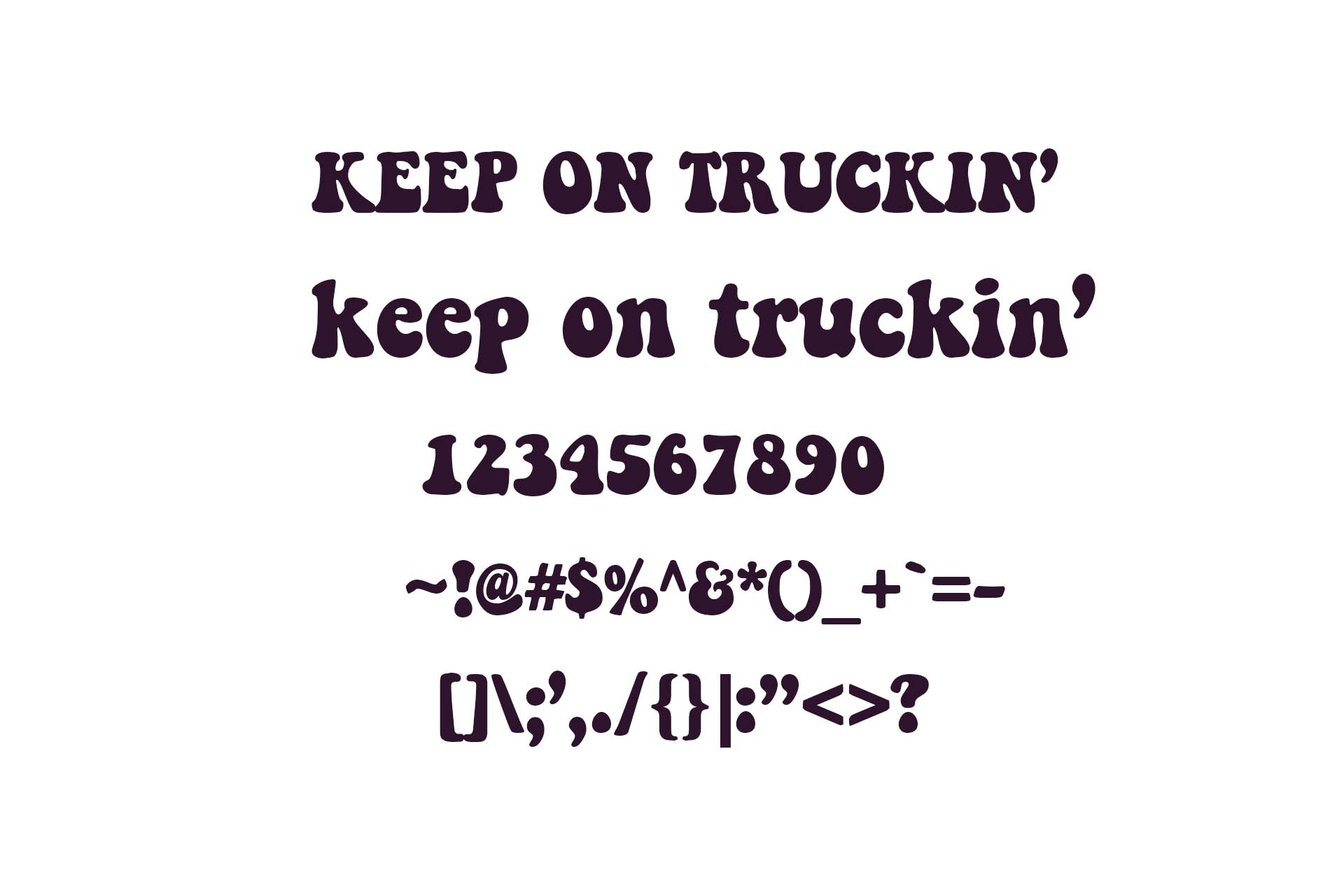Keep on truckin. Keep on Truckin шрифт. Keep on Truckin font.